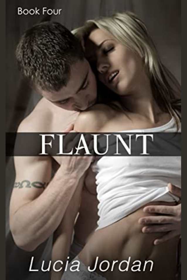 Flaunt: Book Four