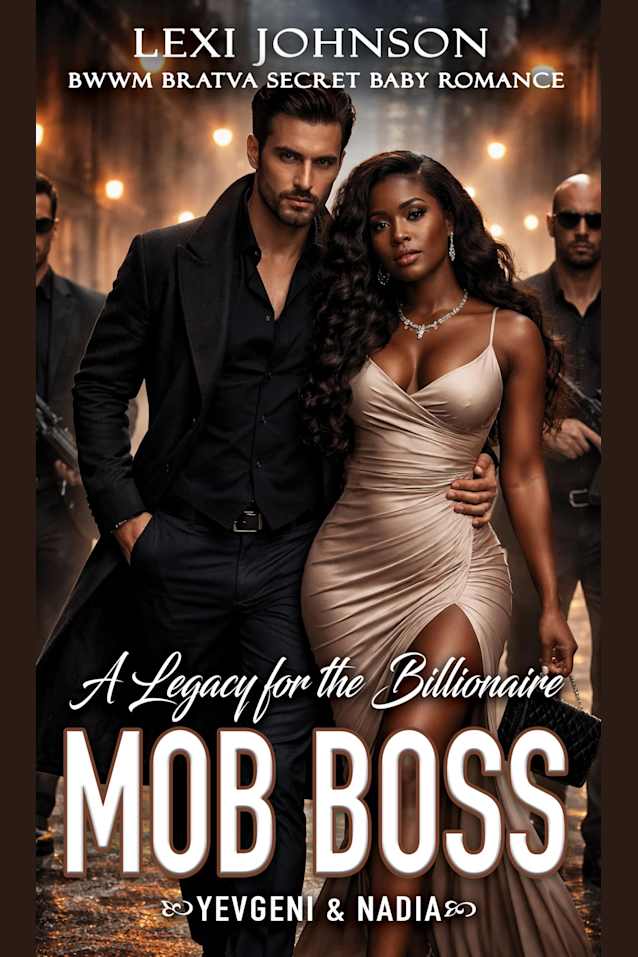A Legacy for the Billionaire Mob Boss: BWWM Bratva Secret Baby Romance
