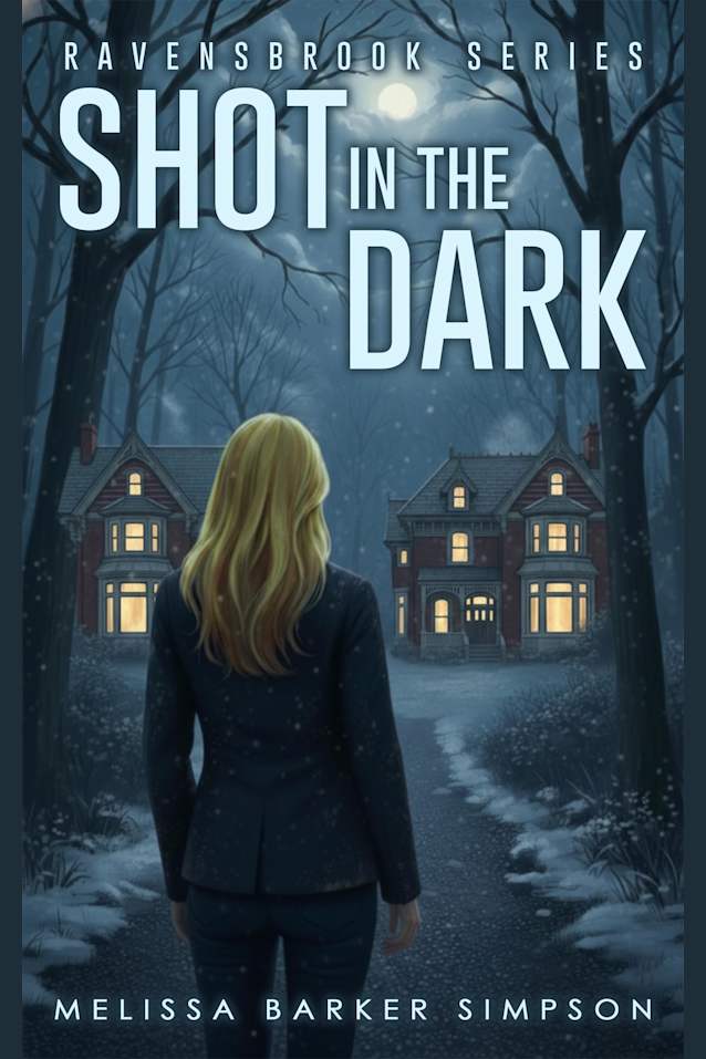 Shot in the Dark: A Ravensbrook Romantic Suspense Short Story (Morgan & Fairchild)