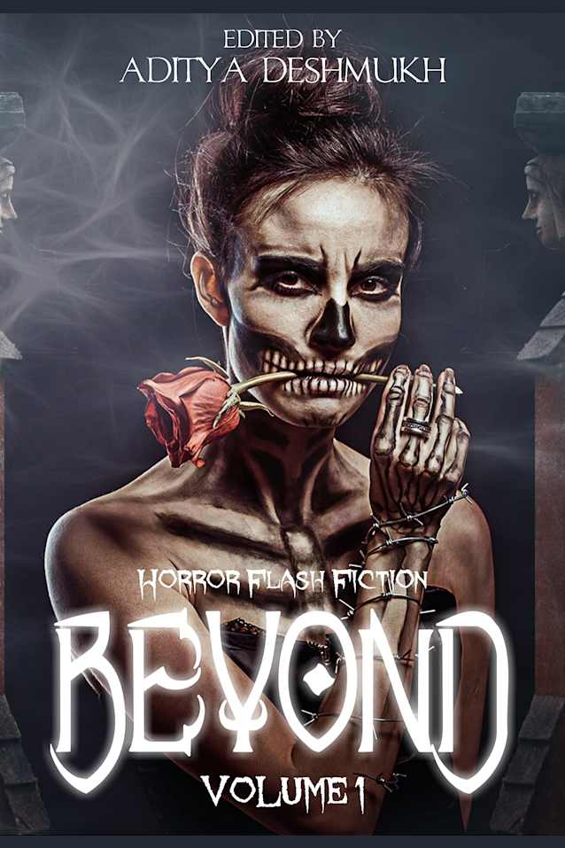 Beyond: Horror Flash Fiction
