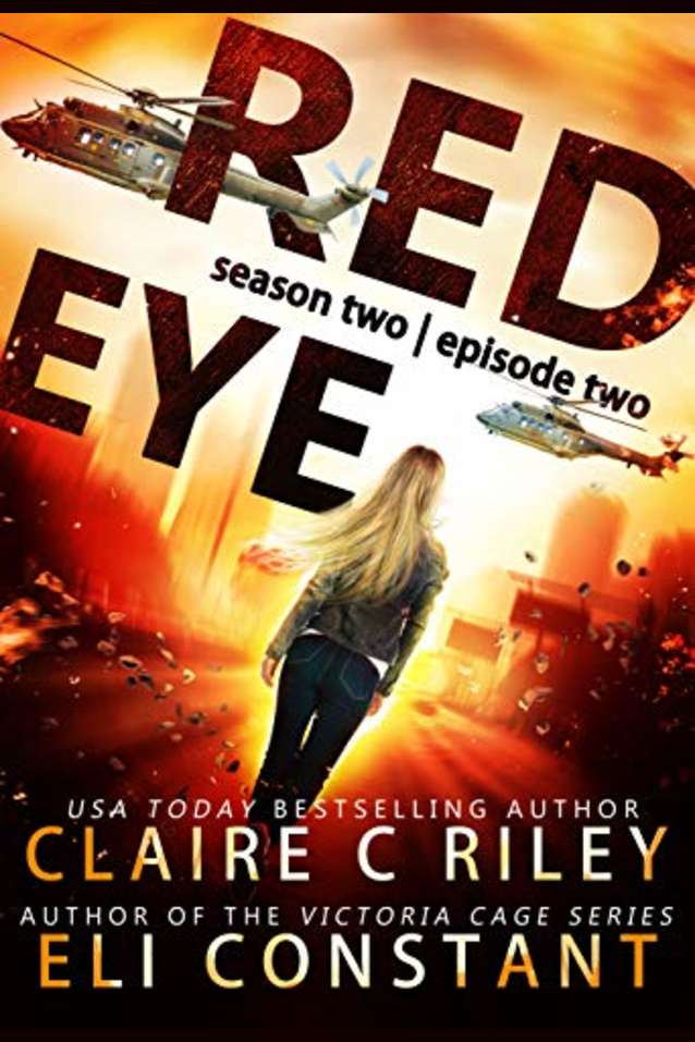 Red Eye: Season Two, Episode Two: An Armageddon Zombie Survival Thriller