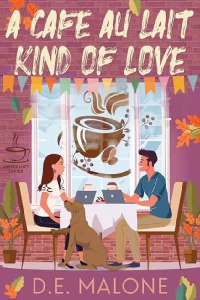 A Café Au Lait Kind of Love (The Coffee Loft Series: Fall Collection)
