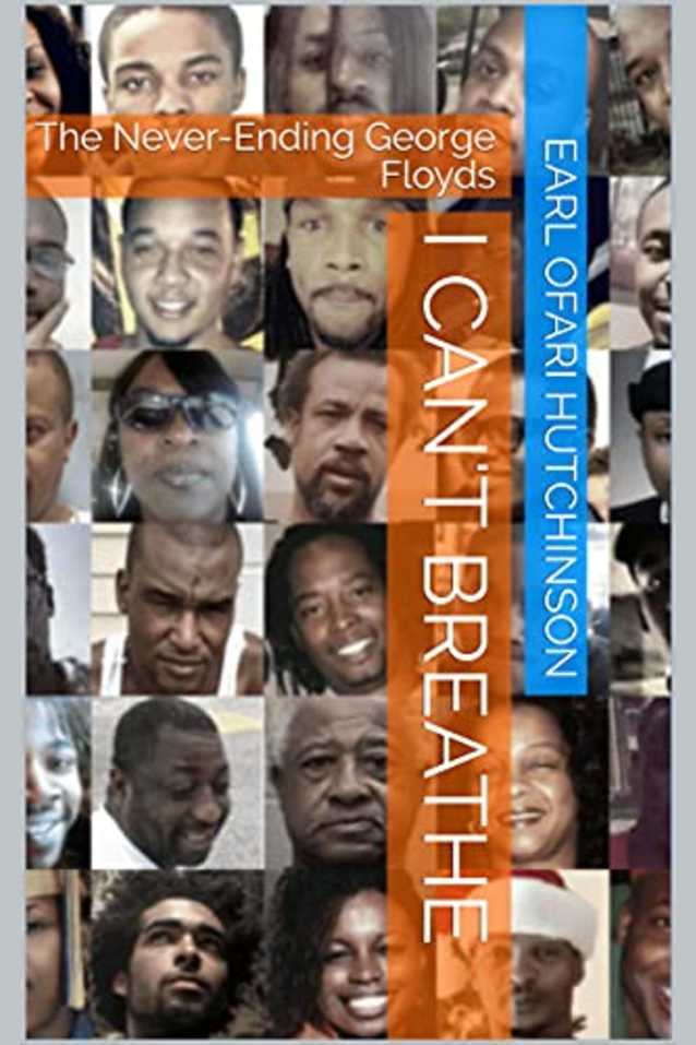 I Can’t Breathe: The Never-Ending George Floyds