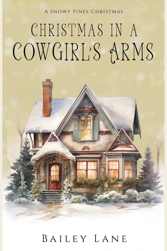Christmas in a Cowgirl’s Arms: A Snowy Pines Christmas
