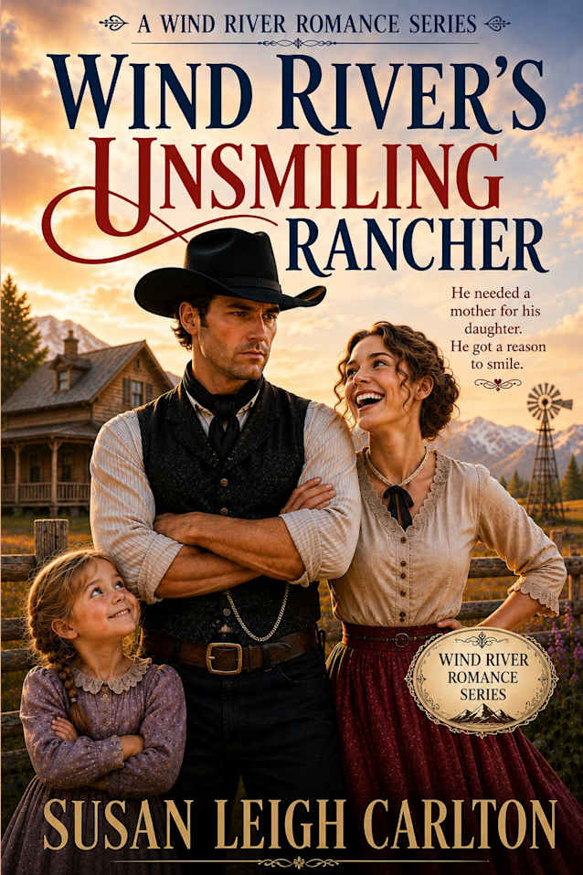 Wind River’s Unsmiling Rancher: A Wind River Romantic Comedy (Wind River Romances)