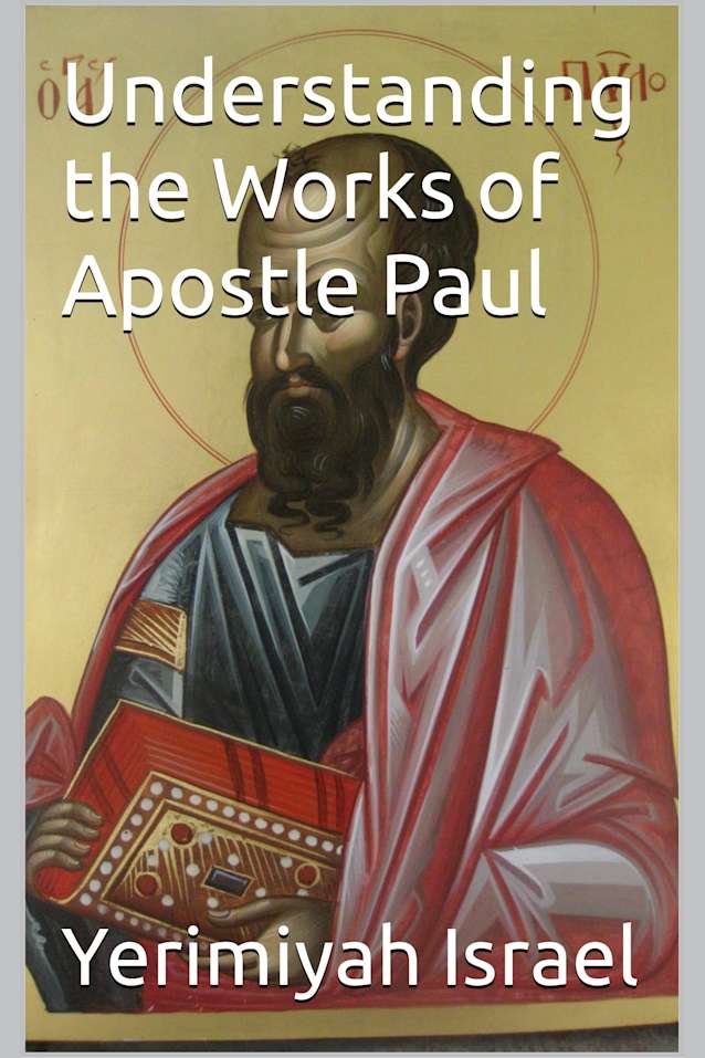 Understanding the Works of Apostle Paul