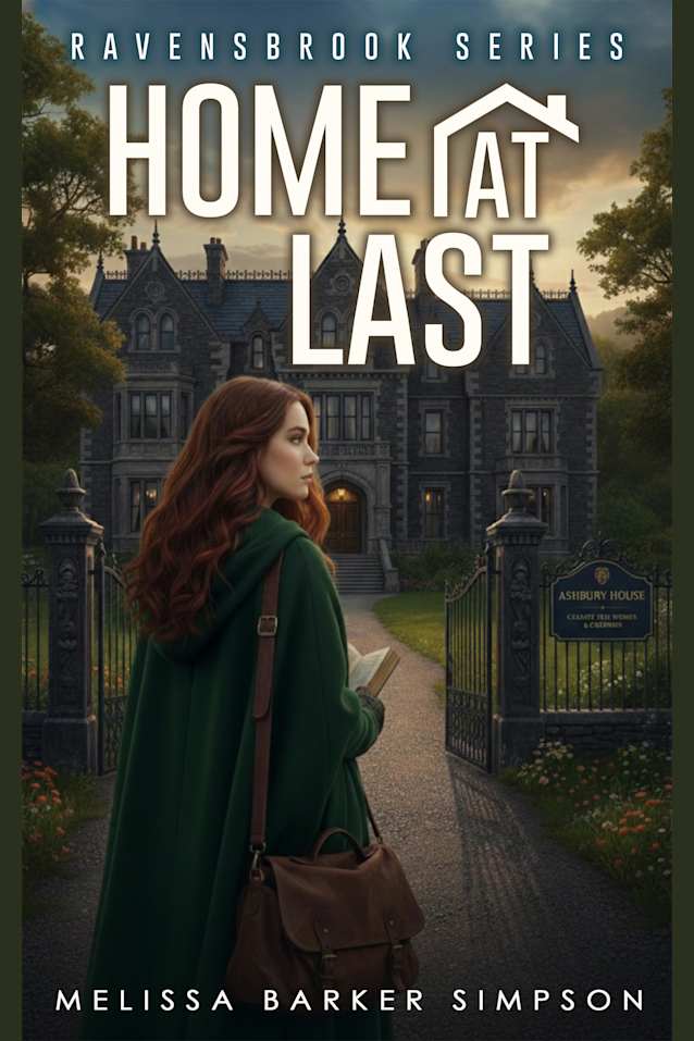 Home At Last: A Ravensbrook Romantic Suspense Short Story (Morgan & Fairchild)