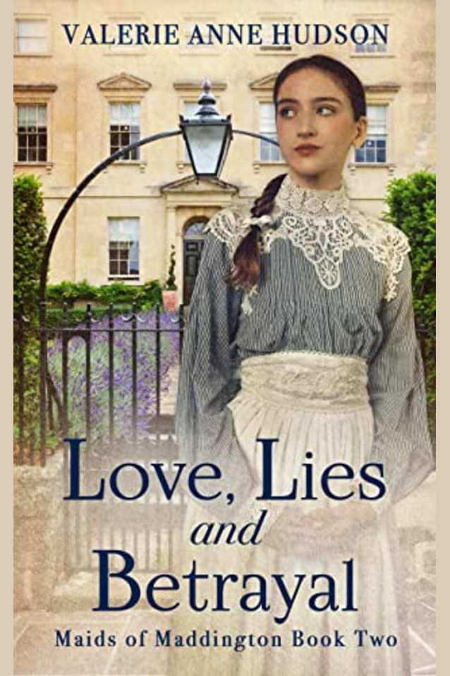 Love, Lies, and Betrayal (Maids of Maddington Book 2)