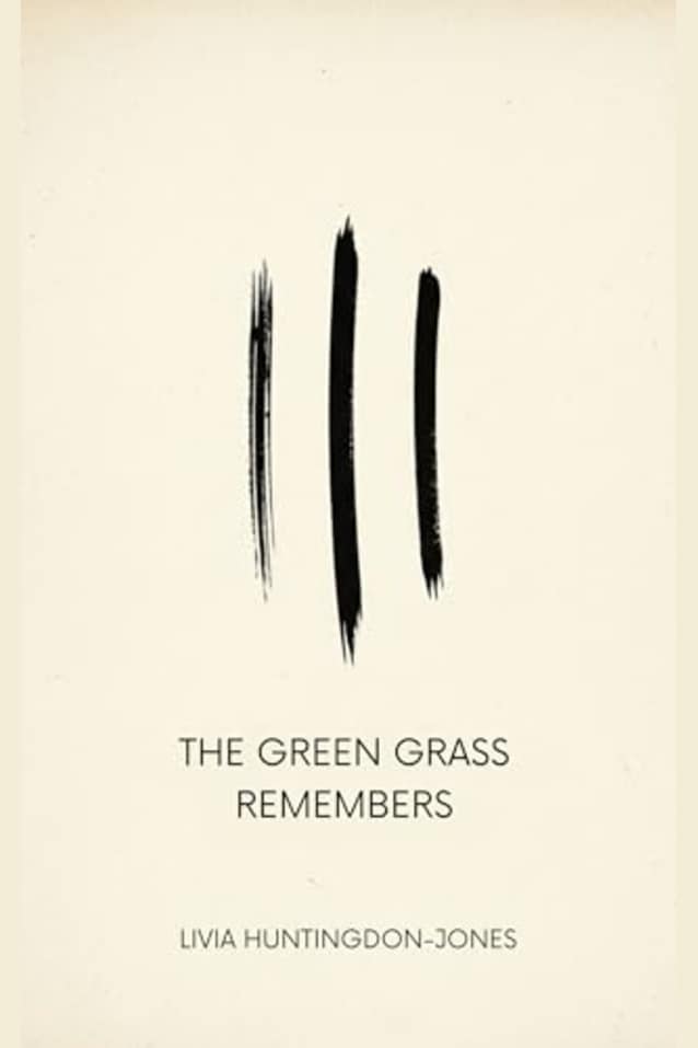 The Green Grass Remembers (Blackwell, #1)