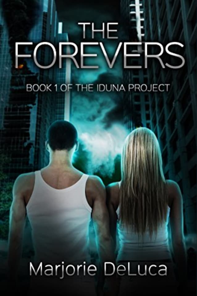 The Forevers (The Iduna Project Book 1)