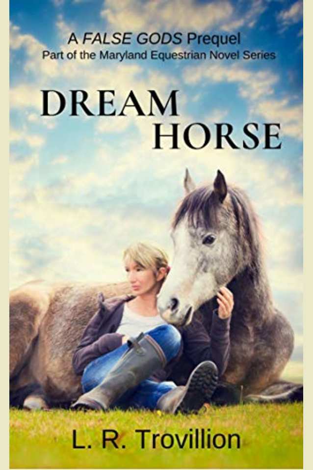 Dream Horse: A Story of Supernatural Hope: A Maryland Equestrian Novel Short Read Prequel