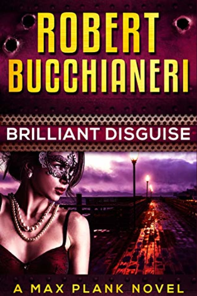 Brilliant Disguise: A Mystery Crime Thriller (Max Plank Mystery Series Book 5)