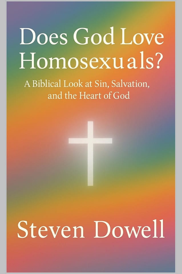 Does God Love Homosexuals