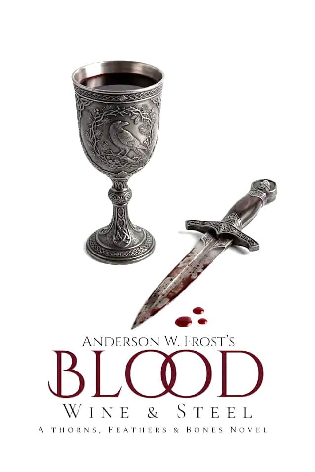 Blood,Wine & Steel
