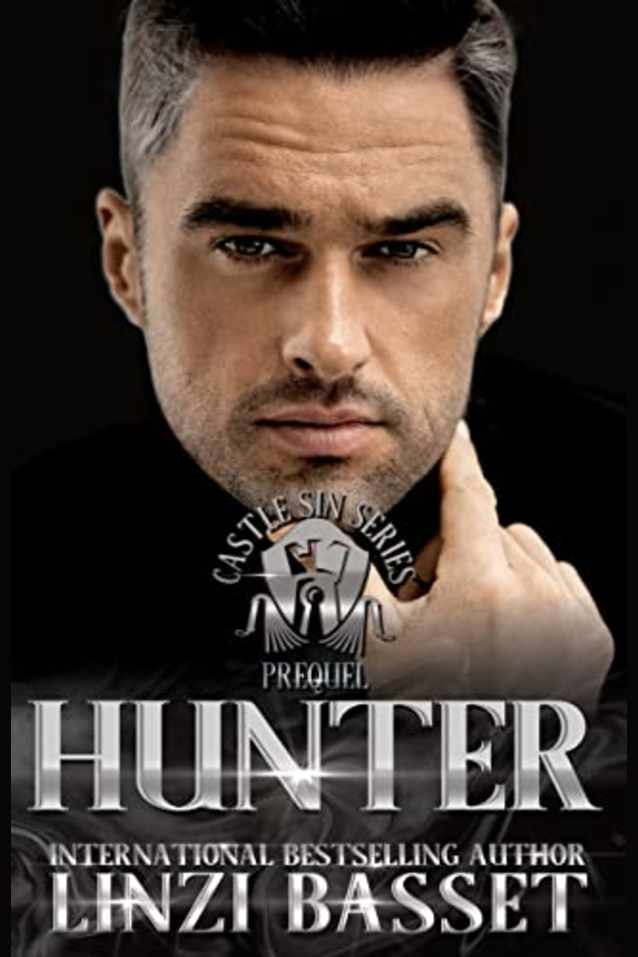 Hunter: A dark, later-in-life, second chances Romance (Castle Sin)
