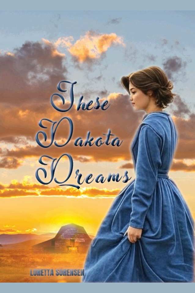 These Dakota Dreams