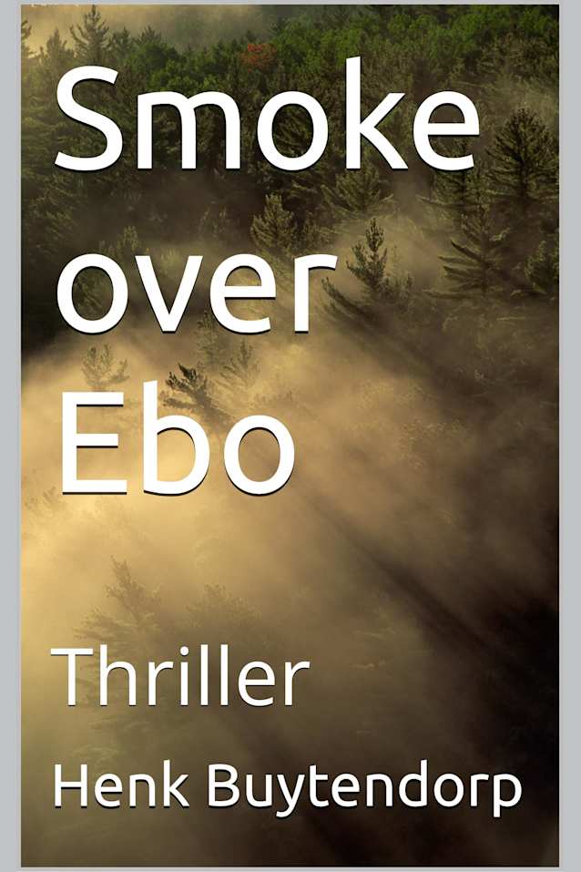 Smoke over Ebo: Thriller