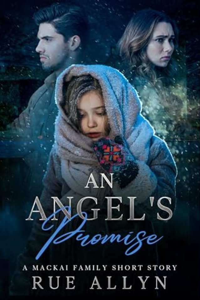 An Angel’s Promise: A MacKai Family Holiday Short Story
