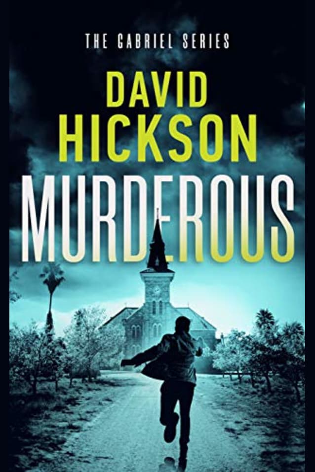Murderous: A Gabriel Series Thriller Book 2 (The Gabriel Series)