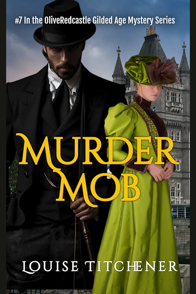 Murder Mob: An Oliver Redcastle Gilded Age Mystery (Redcastle Mysteries Book 7)