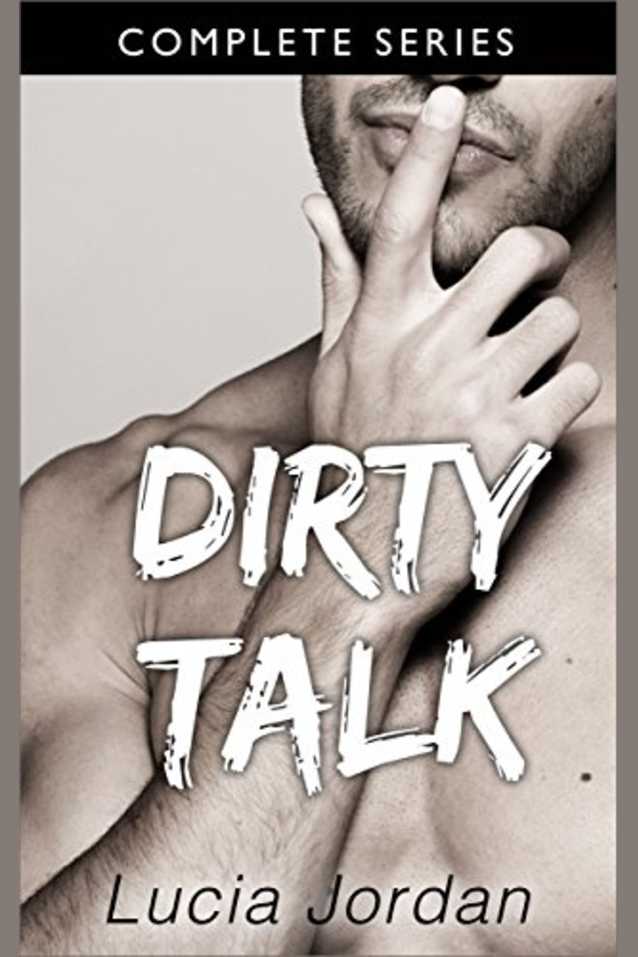Dirty Talk: Contemporary Alpha Male Romance Series