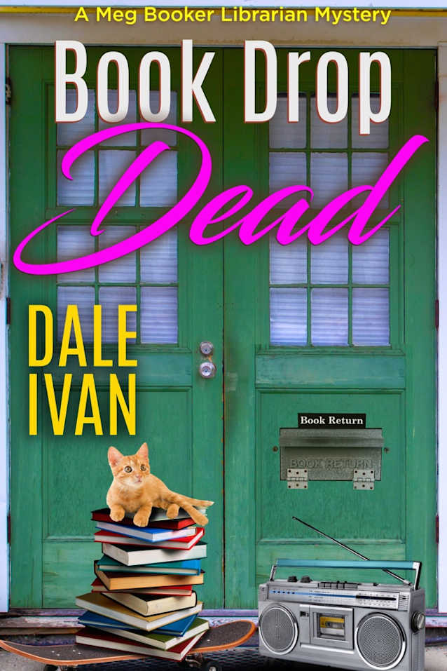 Book Drop Dead (Meg Booker Librarian Mysteries Book 2)