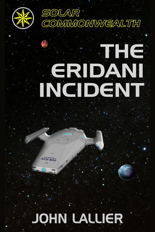 The Eridani Incident (Solar Commonwealth Book 1)