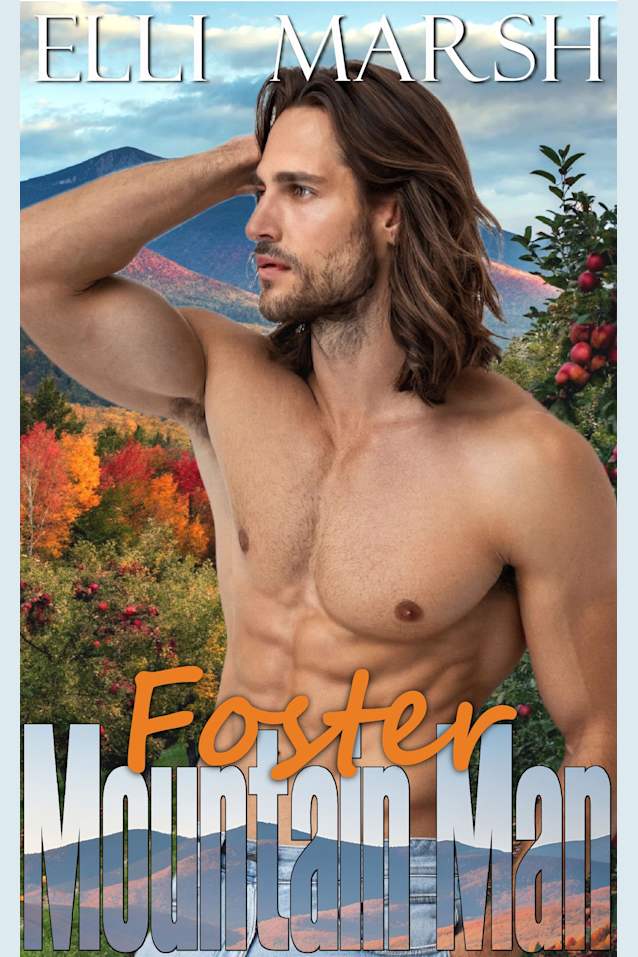 Mountain Man Foster: a steamy, halloween, instalove one hour romance short read (Frost Peak Farm Mountain Man Book 5)