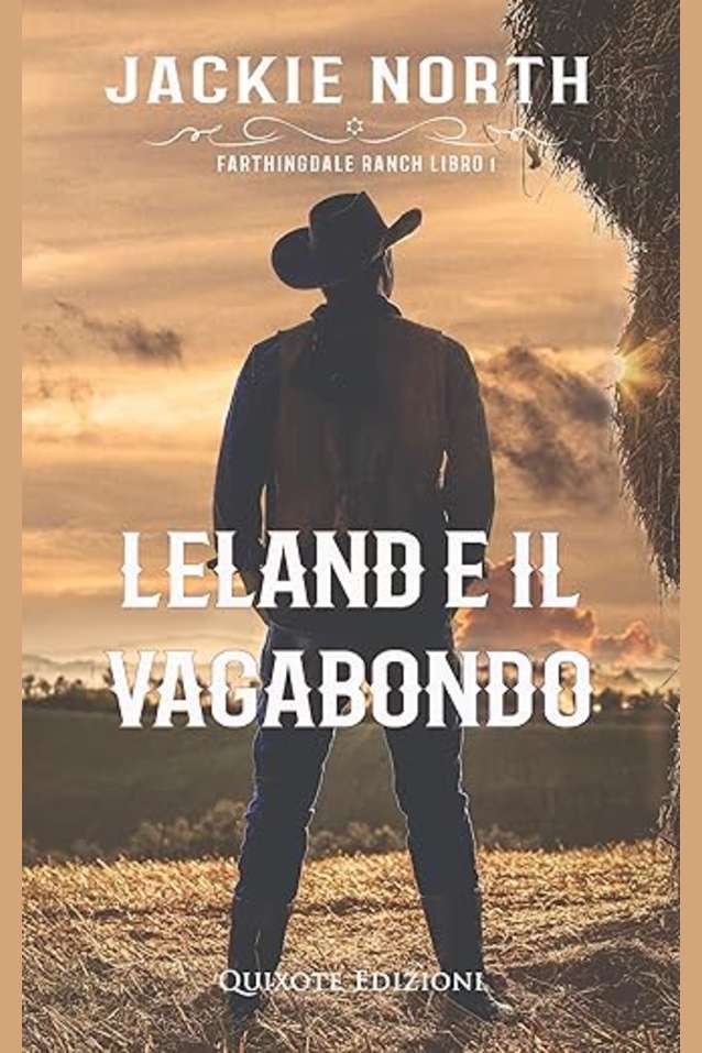 Leland e il Vagabondo