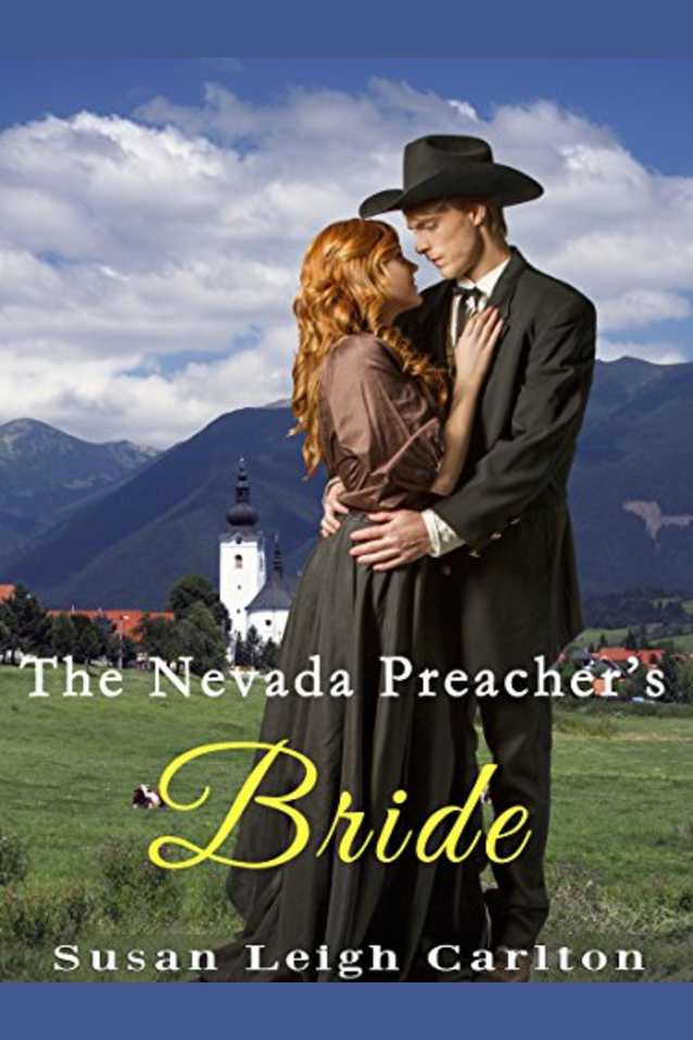 The Nevada Preacher’s Bride: A Clean Sweet Western Romance Novel (My Sweet Western Romance Novels)