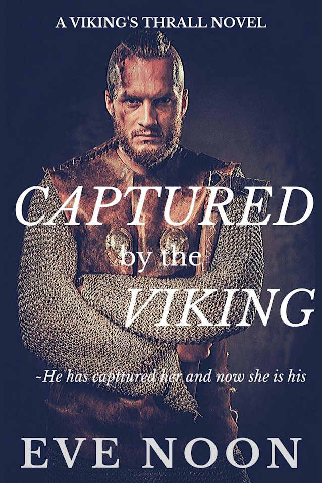 Captured by the Viking (A Viking’s Thrall Novel Book 4)