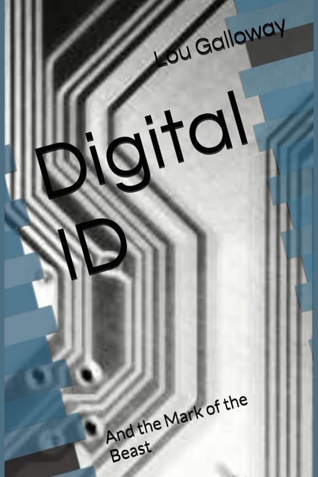 Digital ID: And the Mark of the Beast