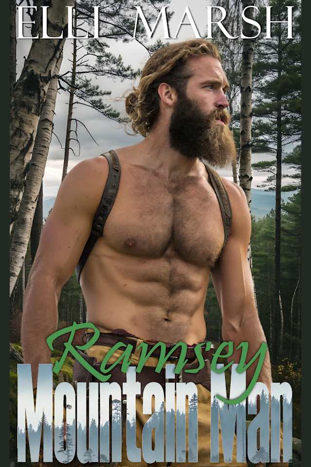 Mountain Man Ramsey: A steamy, protected woman on the run, instalove one hour short read (Ashwood Construction Mountain Men Book 1)