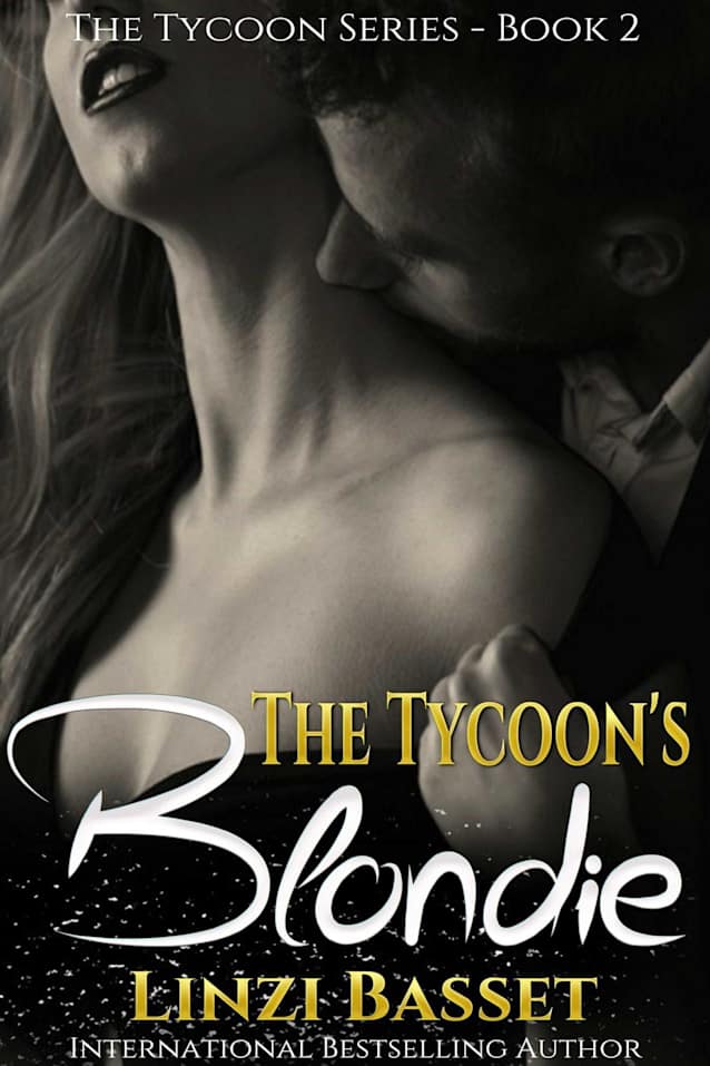 The Tycoon’s Blondie (The Tycoon Series, #2)