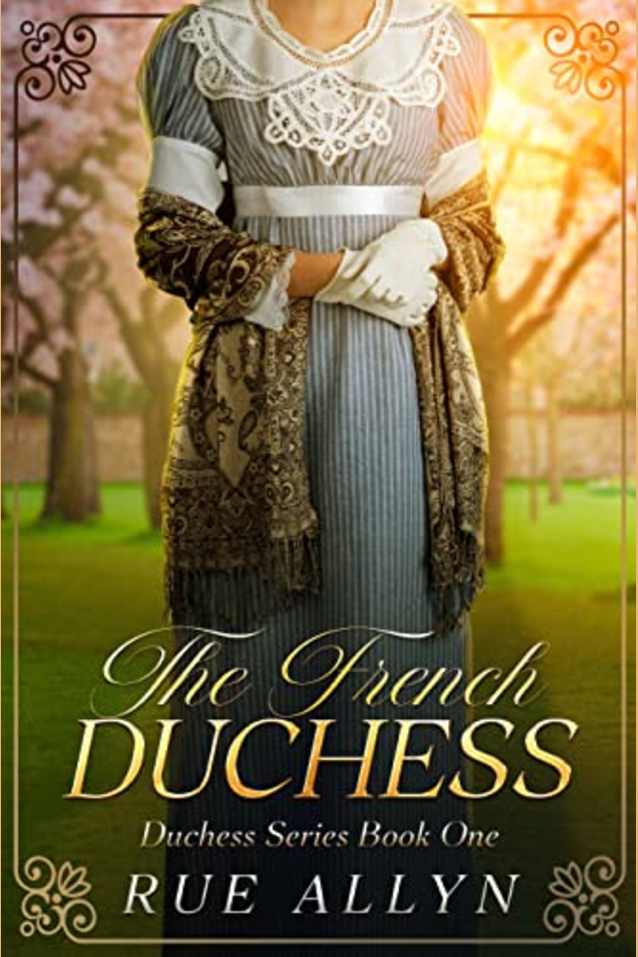 The French Duchess (Duchess Series, #1)