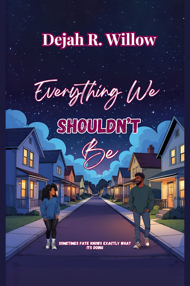 Everything We Shouldn’t Be 