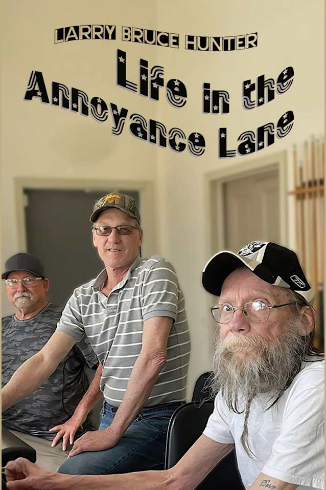 Life in the Annoyance Lane
