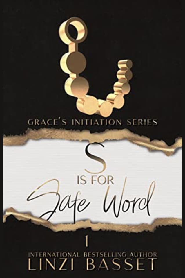 S is for Safe Word (Grace’s Initiation Book 1)
