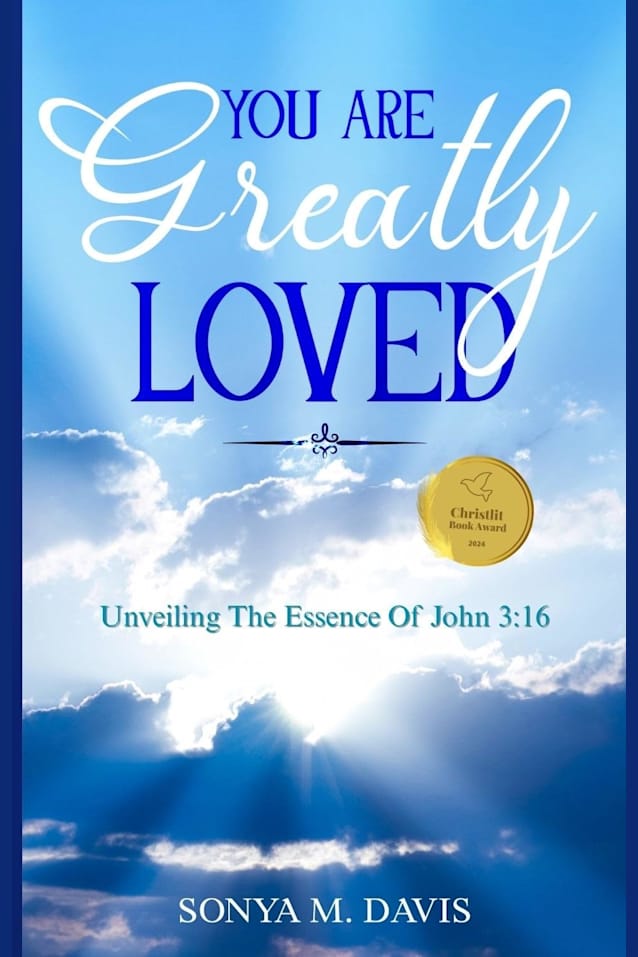 You Are Greatly Loved: Unveiling The Essence Of John 3:16