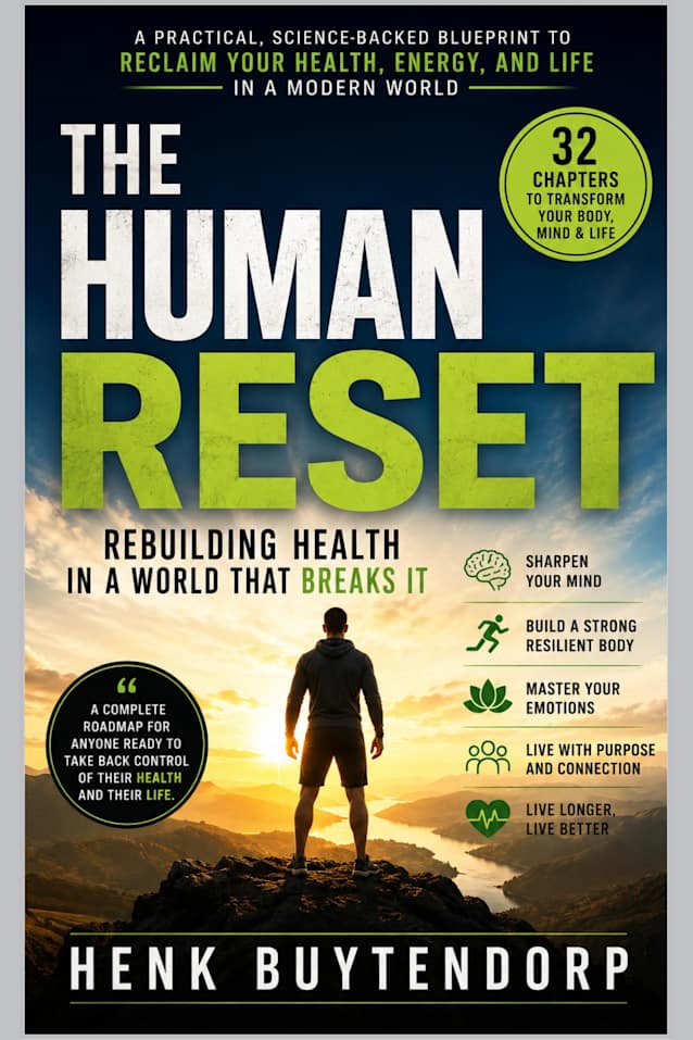 The Human Reset: Rebuilding Health in a World That Breaks It