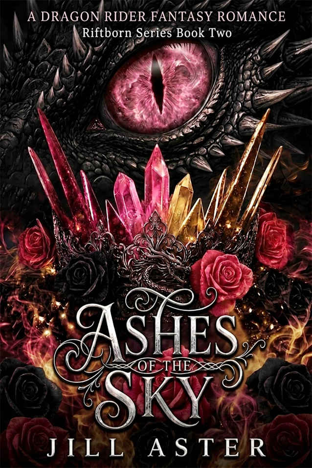 Ashes Of The Sky: Dragon Rider Romantasy (Riftborn Series Book 2)