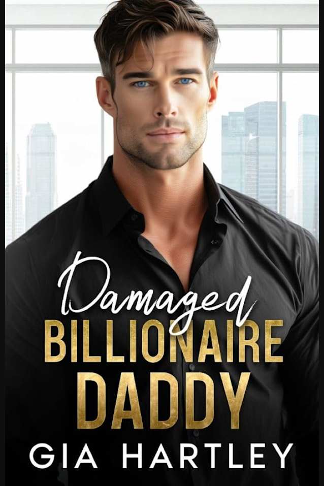 Damaged Billionaire Daddy: An Enemies to Lovers Office Romance