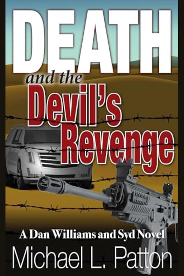 Death and the Devil’s Revenge: A Dan Williams and Syd Novel (Dan Williams and Syd Novels Book 5)