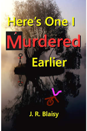 Here's One I Murdered Earlier