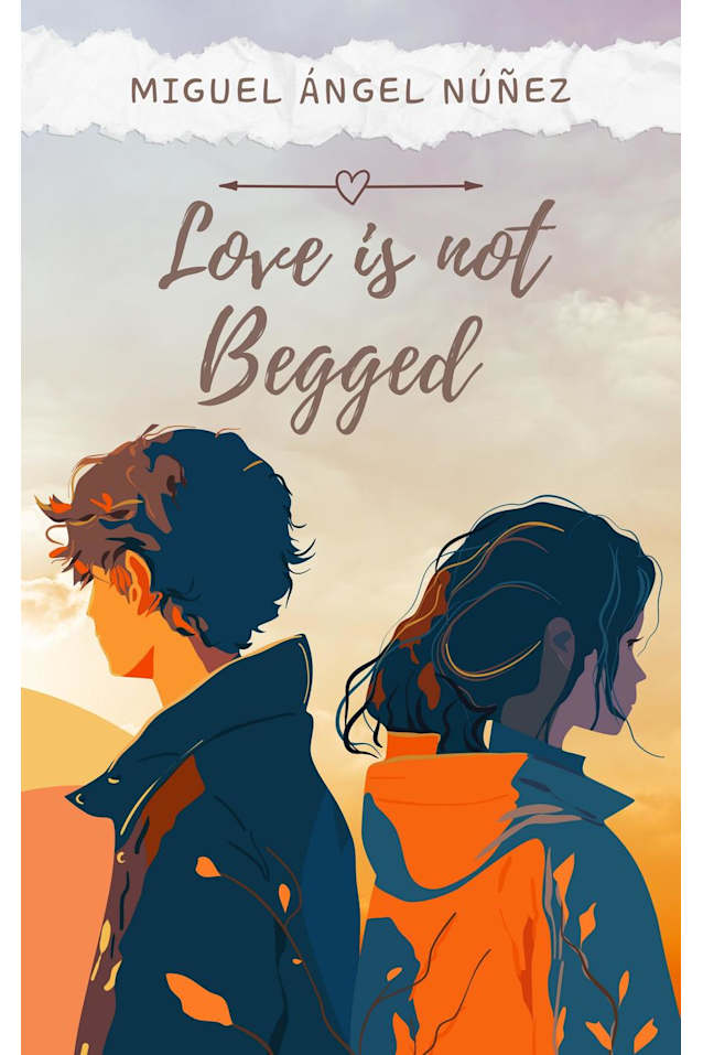 Love is not Begged