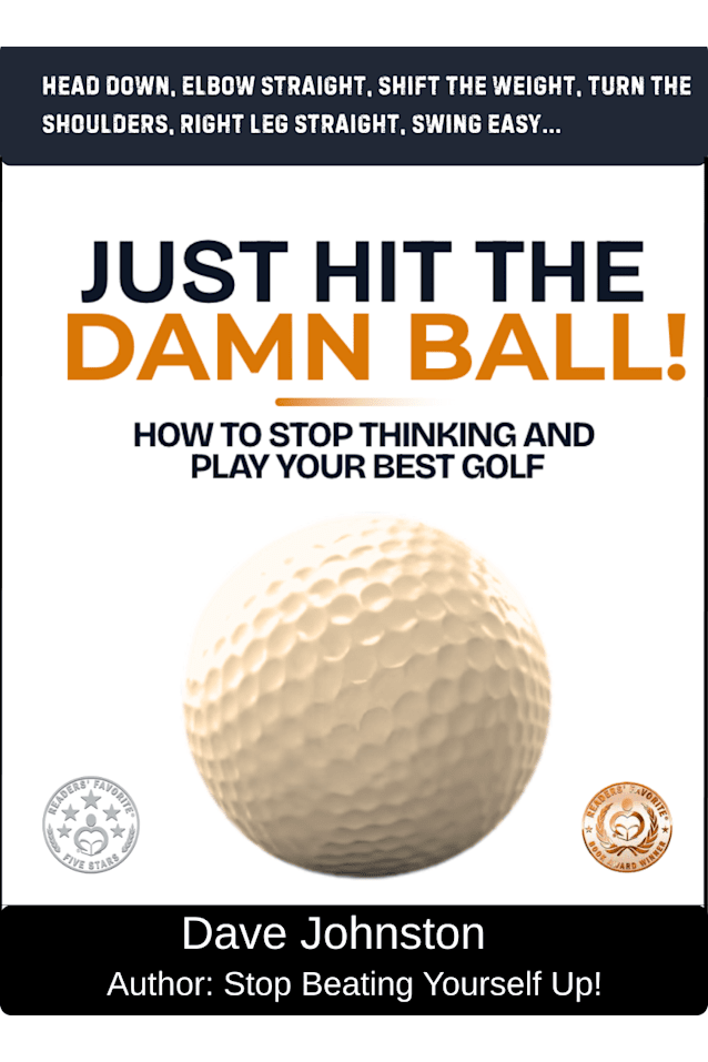 Just Hit The Damn Ball!