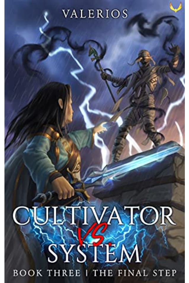The Final Step: A LitRPG Cultivation Series (Cultivator vs. System Book 3)