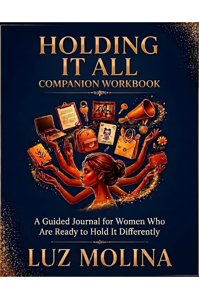Holding it All Companion Workbook