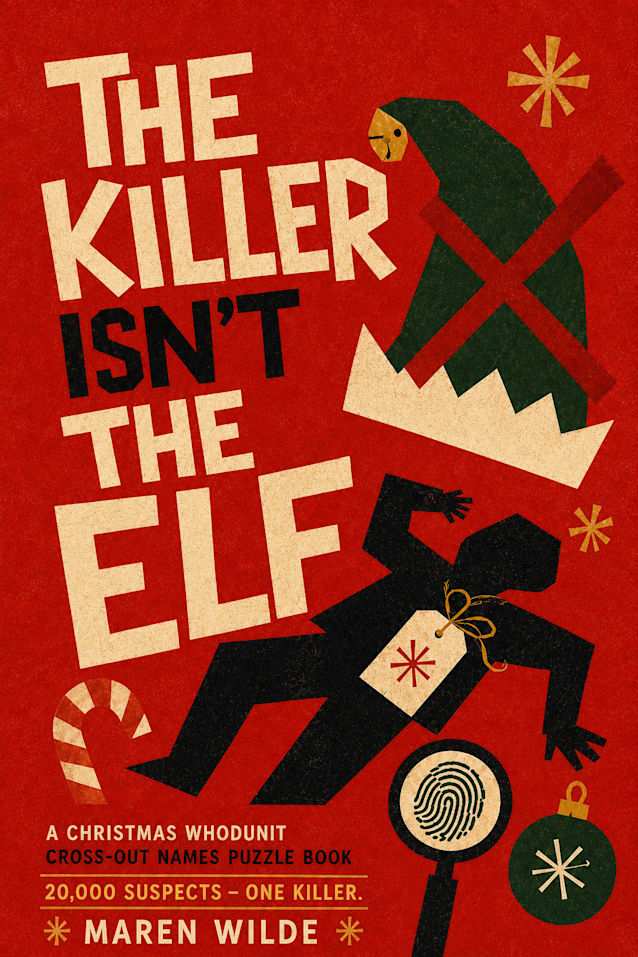 The Killer Isn't The Elf