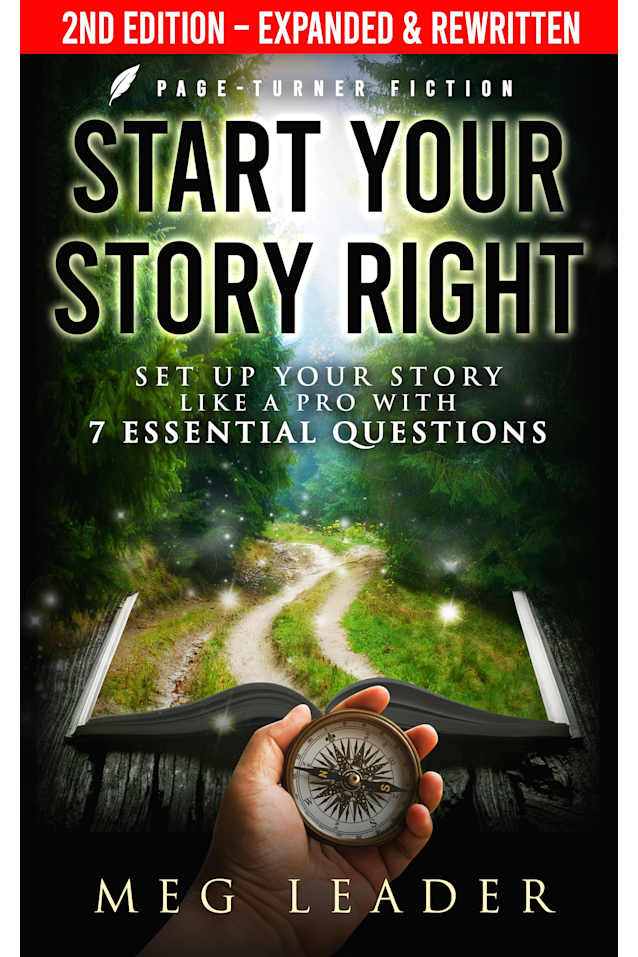 Start Your Story Right, Revised & Expanded 2nd Ed., with Exclusive Bonus